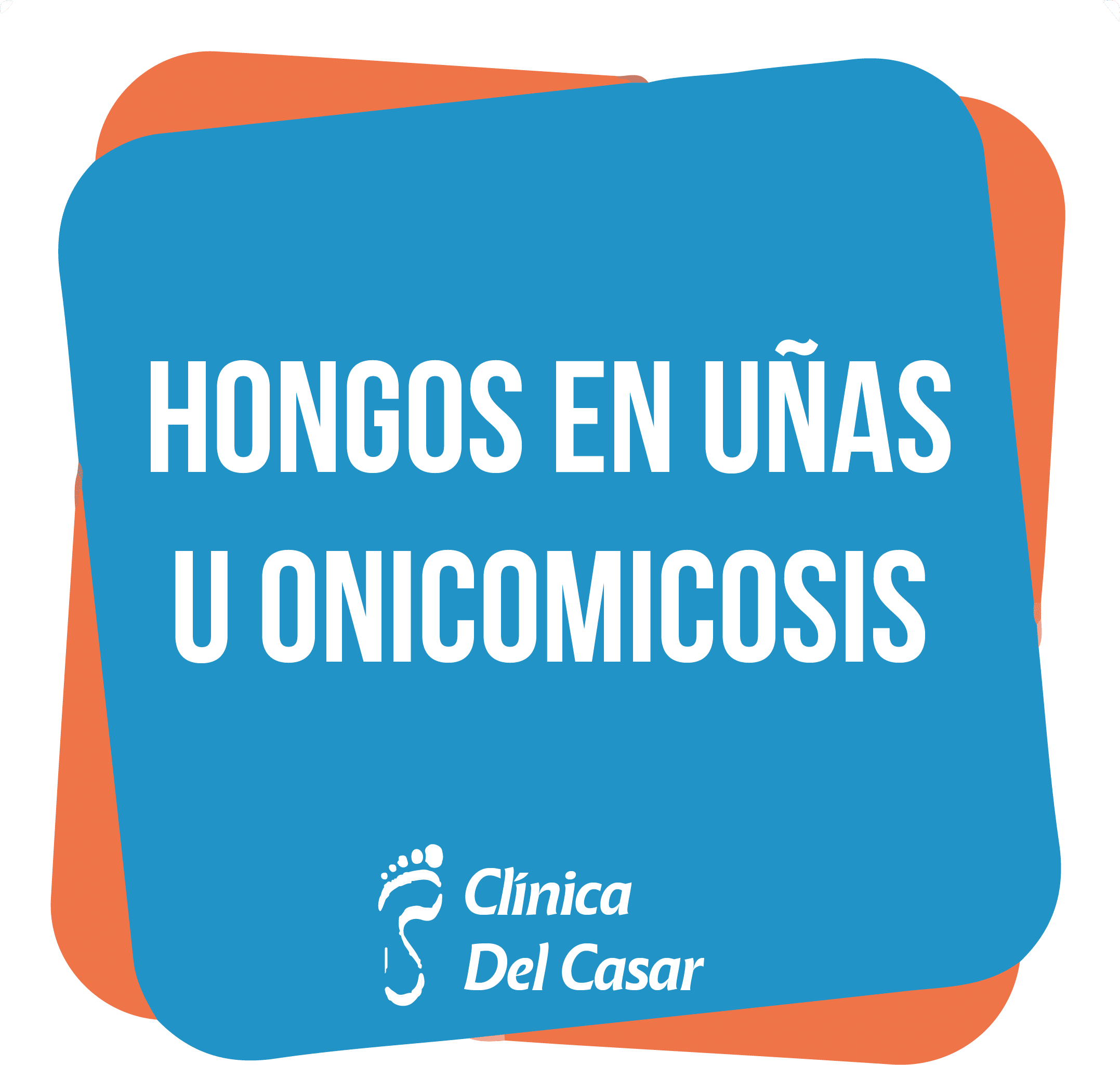 Hongos en uñas, diagnóstico y tratamiento - Clínica del Casar